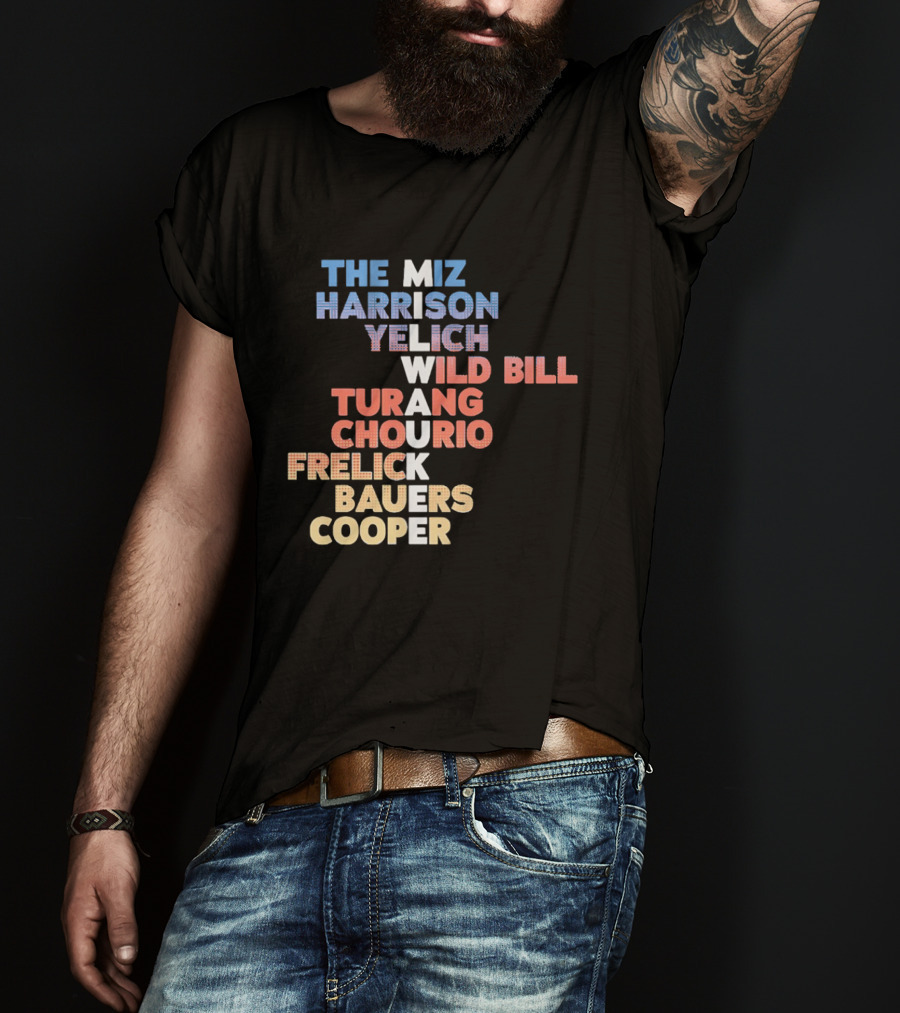 Milwaukee Brewers 2026 Roster Names The Miz Harrison Yelich Wild Bill Turang Chourio Frelick Bauers Cooper T-Shirt