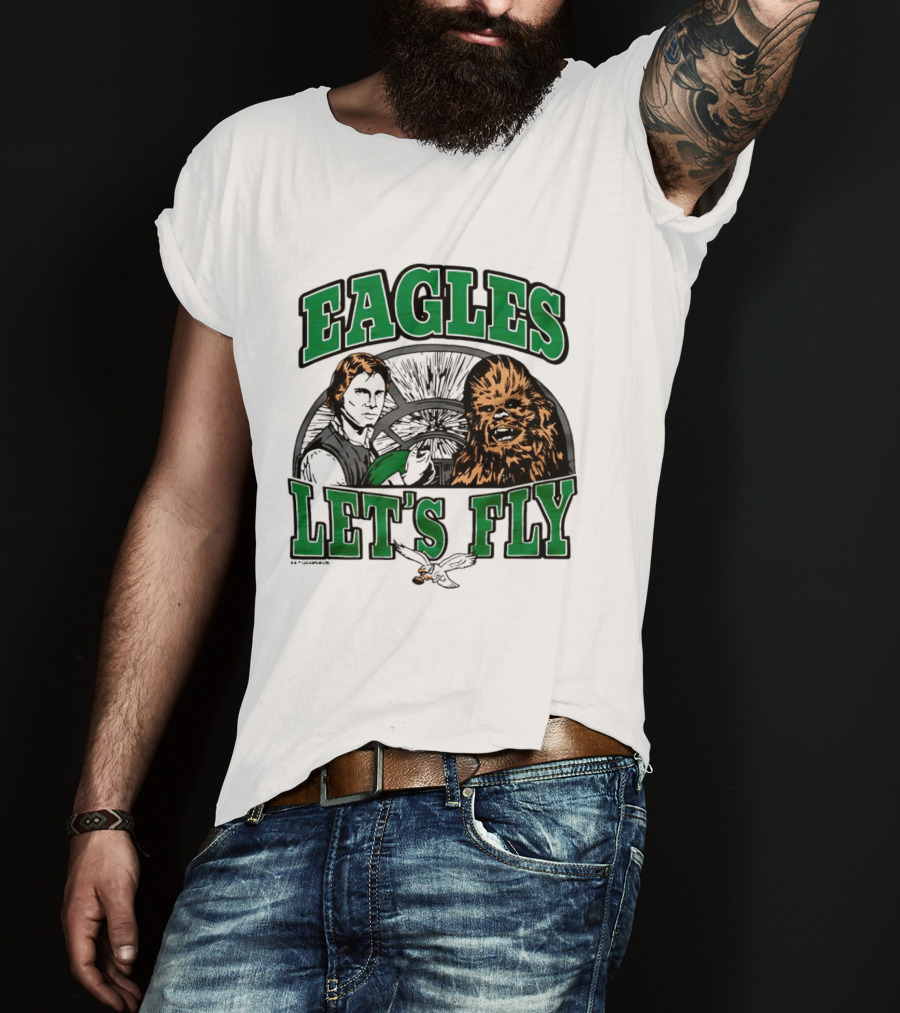 Eagles Let's Fly Star Wars Philadelphia Light Side Chewbacca Han Solo T-Shirt
