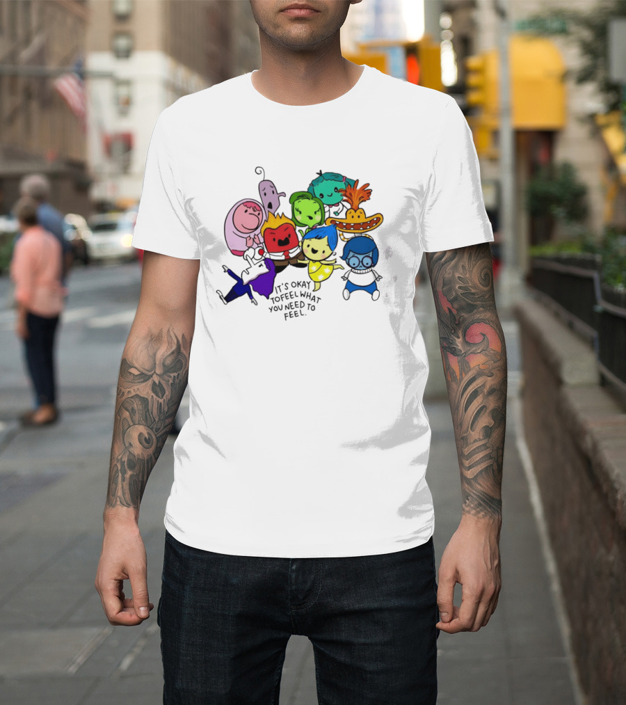Inside Out Characters It's Okay To Feel What You Need To Feel Pixar T-Shirt