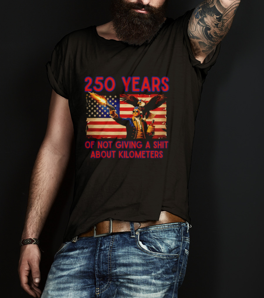 250 Years American Flag Patriotism With Bald Eagle And Firearm T-Shirt