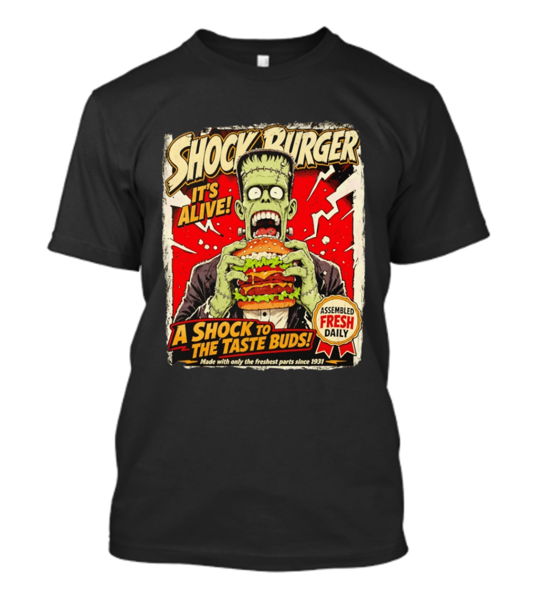 Shock Burger It's Alive Assembled Fresh Daily Since 1931 T-Shirt