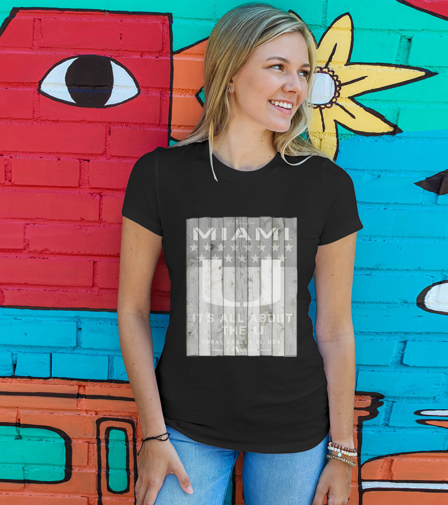 Authentic Miami It's All About The U Coral Gables FL USA Handcrafted T-Shirt