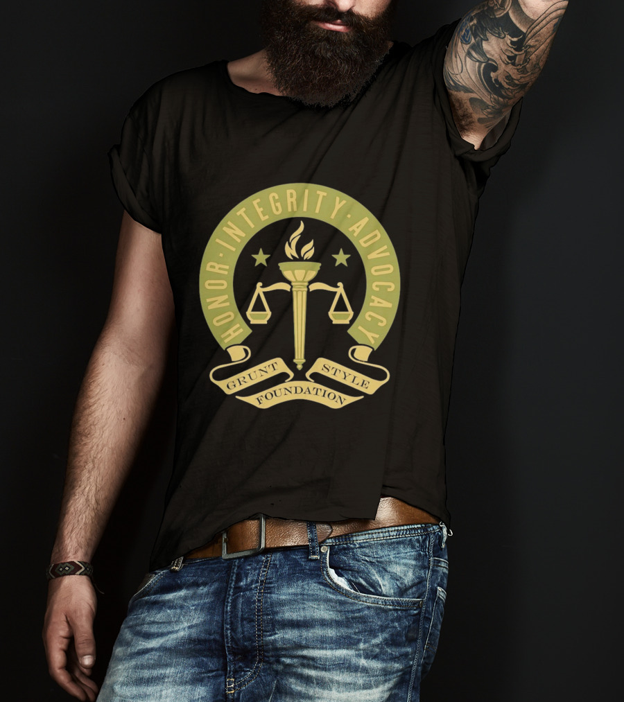 Grunt Style Foundation Honor Integrity Advocacy Symbol With Torch And Scales T-Shirt