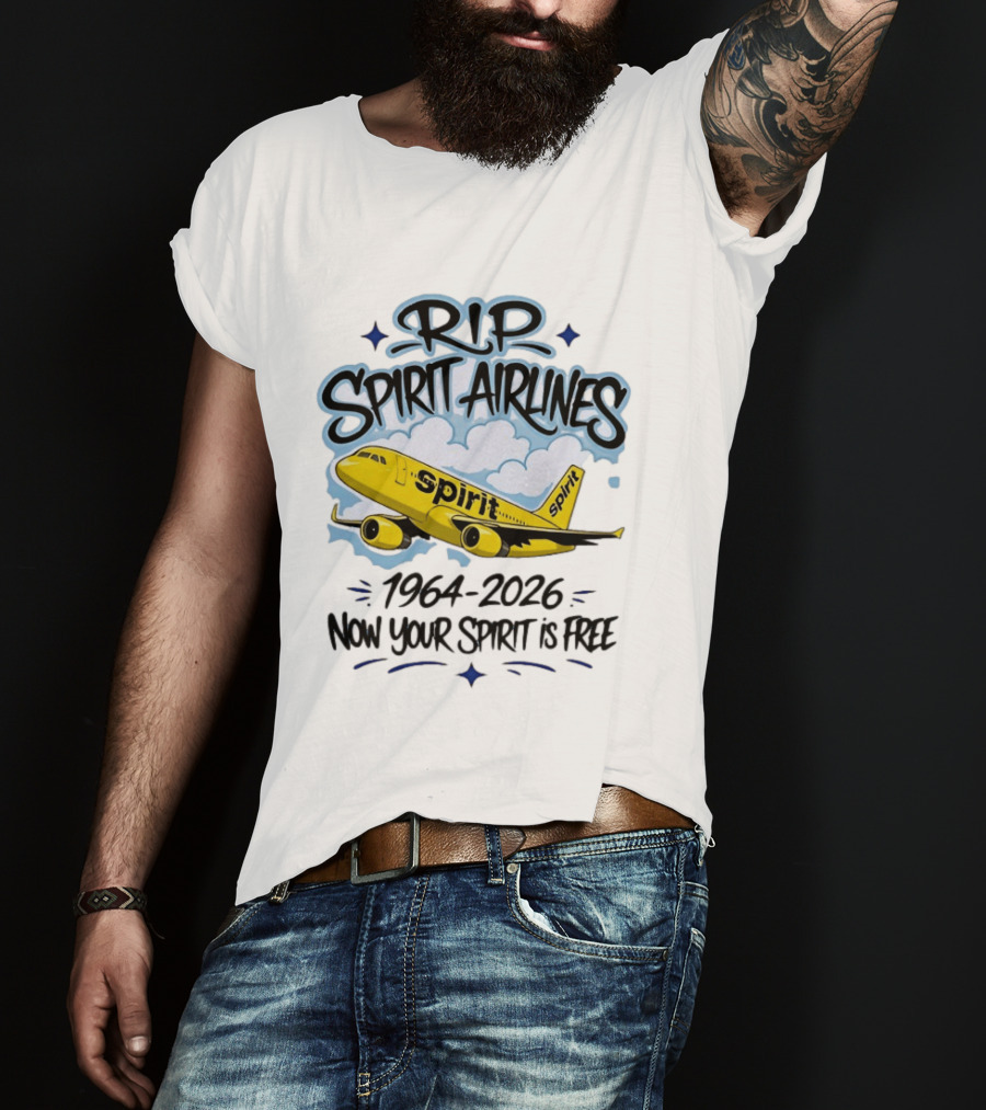 RIP Spirit Airlines 1964 2026 Now Your Spirit Is Free T-Shirt