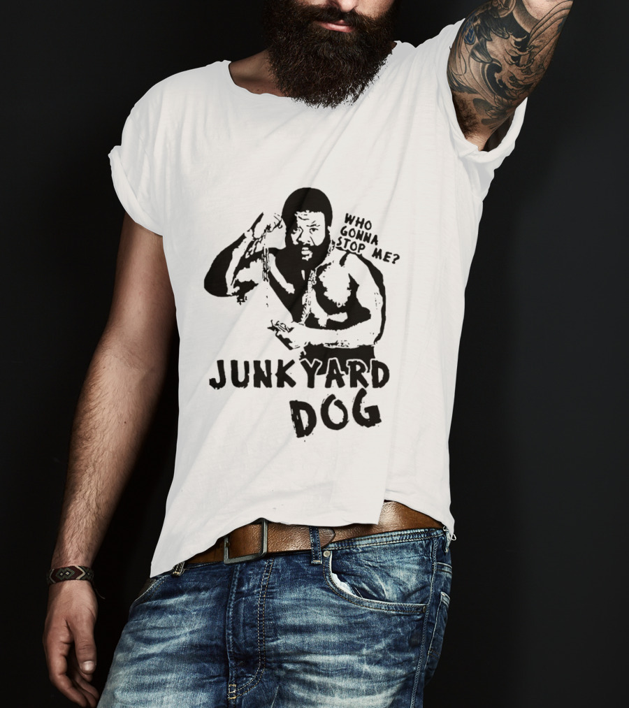 Junkyard Dog Flexing Who Gonna Stop Me Wrestling T-Shirt