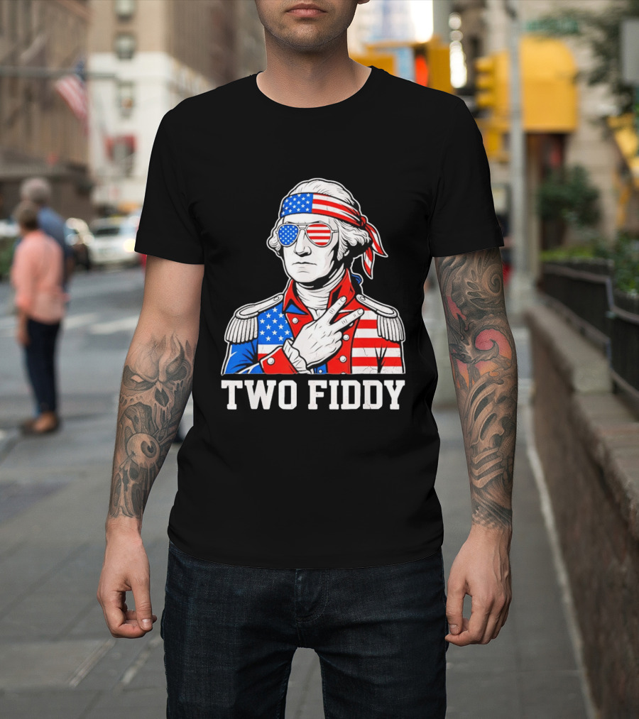 Two Fiddy George Washington American Flag 250th Anniversary T-Shirt