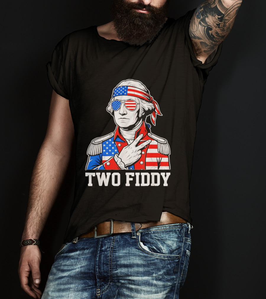 Two Fiddy George Washington American Flag 250th Anniversary T-Shirt
