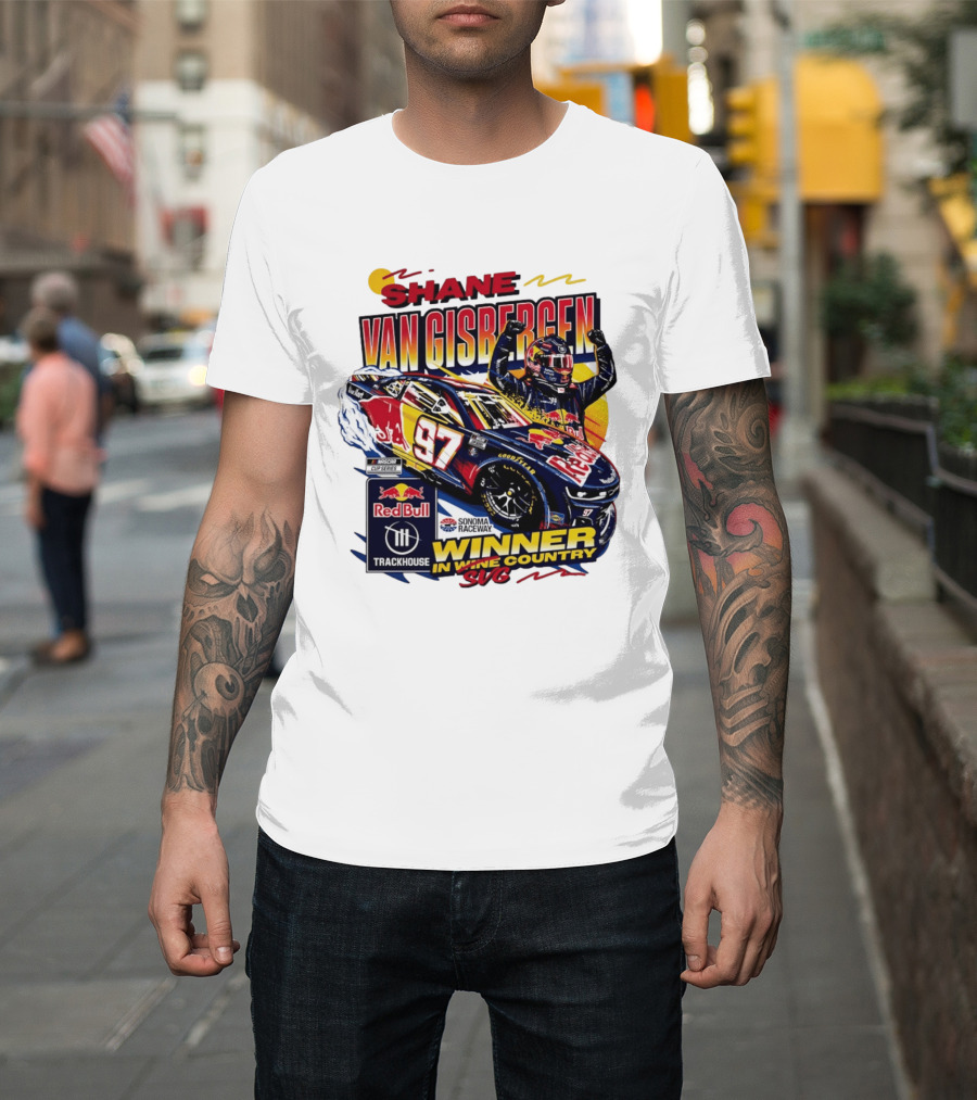 Shane Van Gisbergen Red Bull Trackhouse Racing Sonoma Raceway Winner SVG 97 T-Shirt