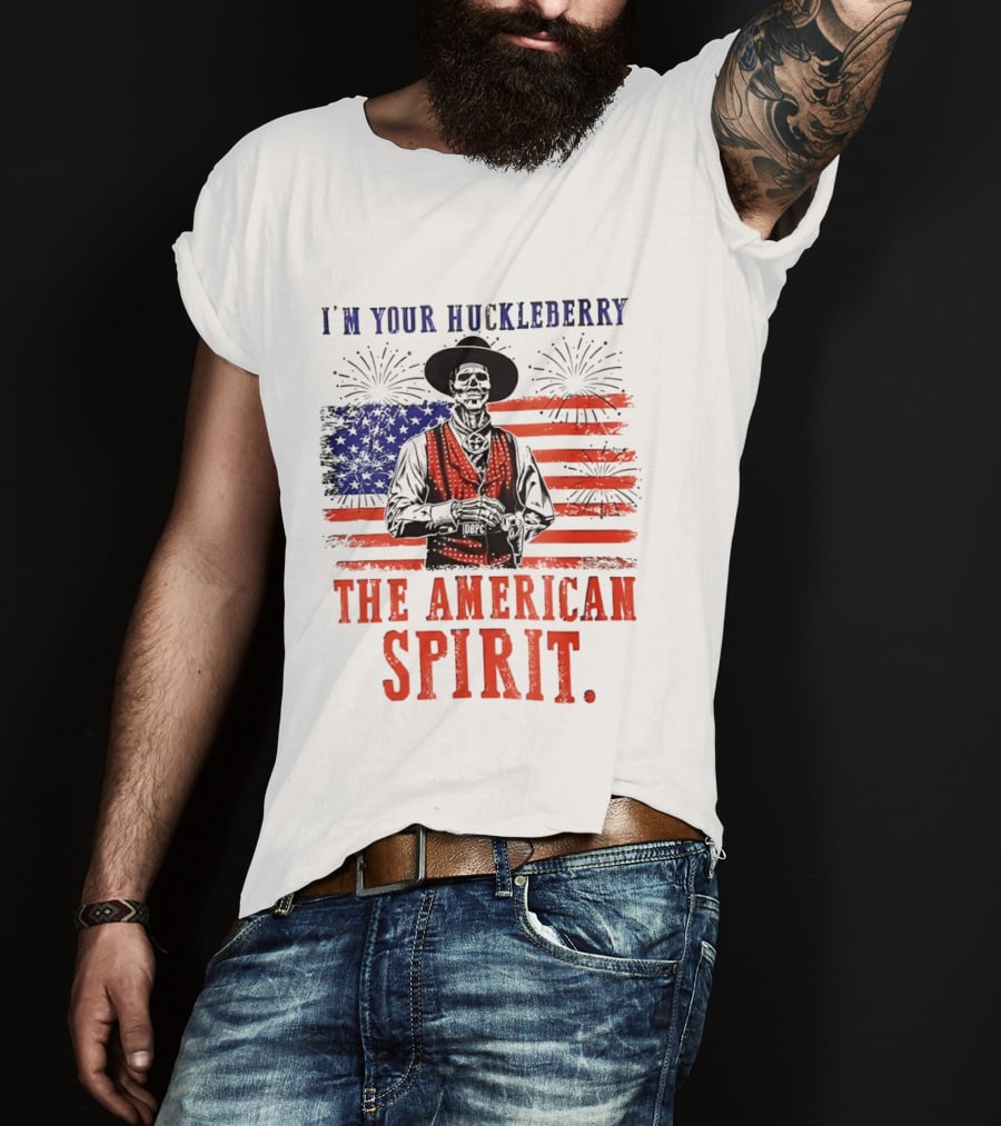 I'm Your Huckleberry Skeleton Cowboy American Flag Fireworks The American Spirit T-Shirt