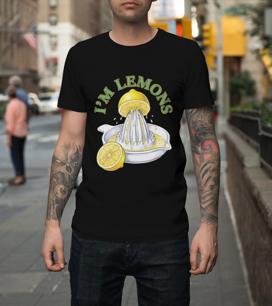 I'm Lemons Juicer And Sliced Citrus T-Shirt