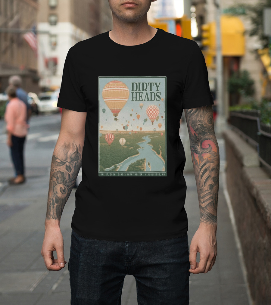Dirty Heads Sandia Amphitheater Albuquerque NM Hot Air Balloons June 27 2026 T-Shirt