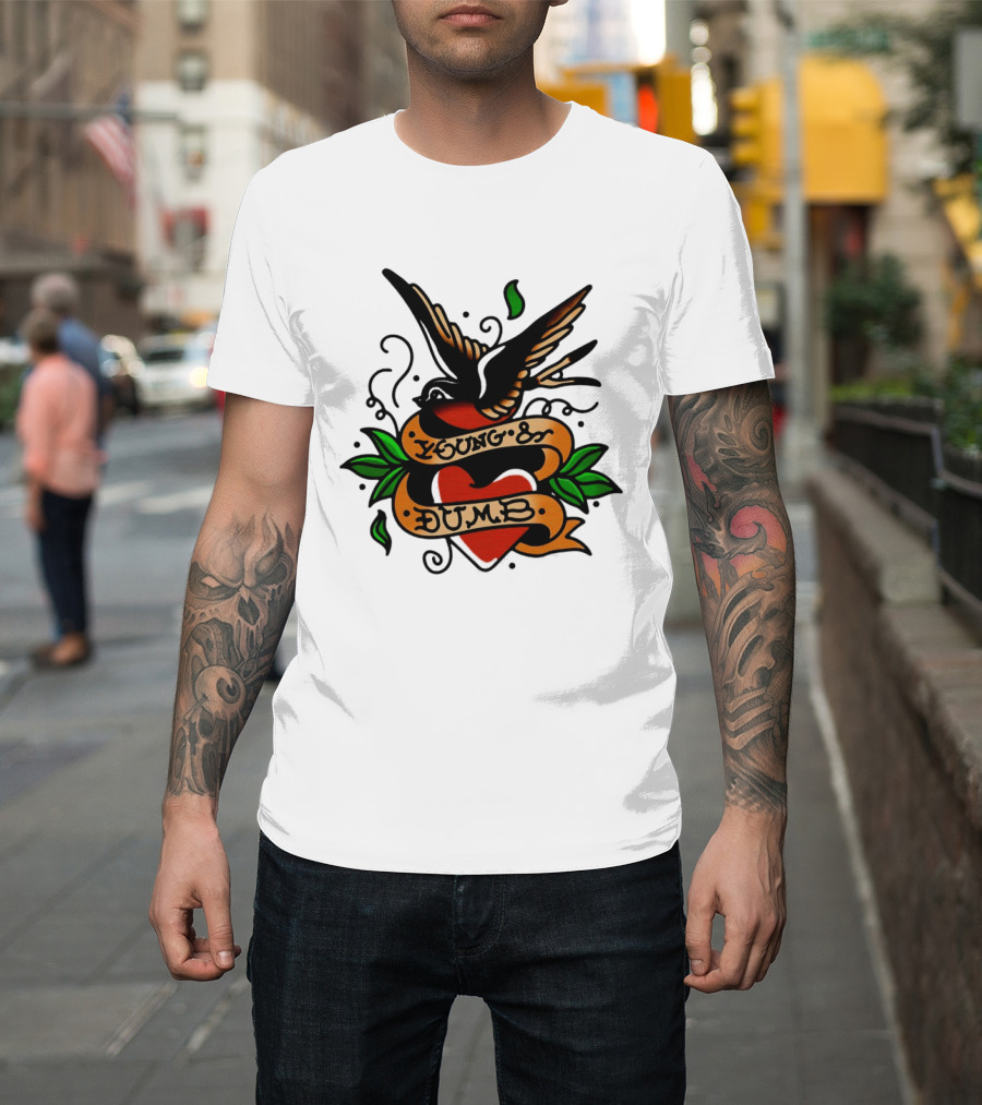 Young And Dumb Swallow Heart Tattoo Vintage Style With Banner And Leaves T-Shirt