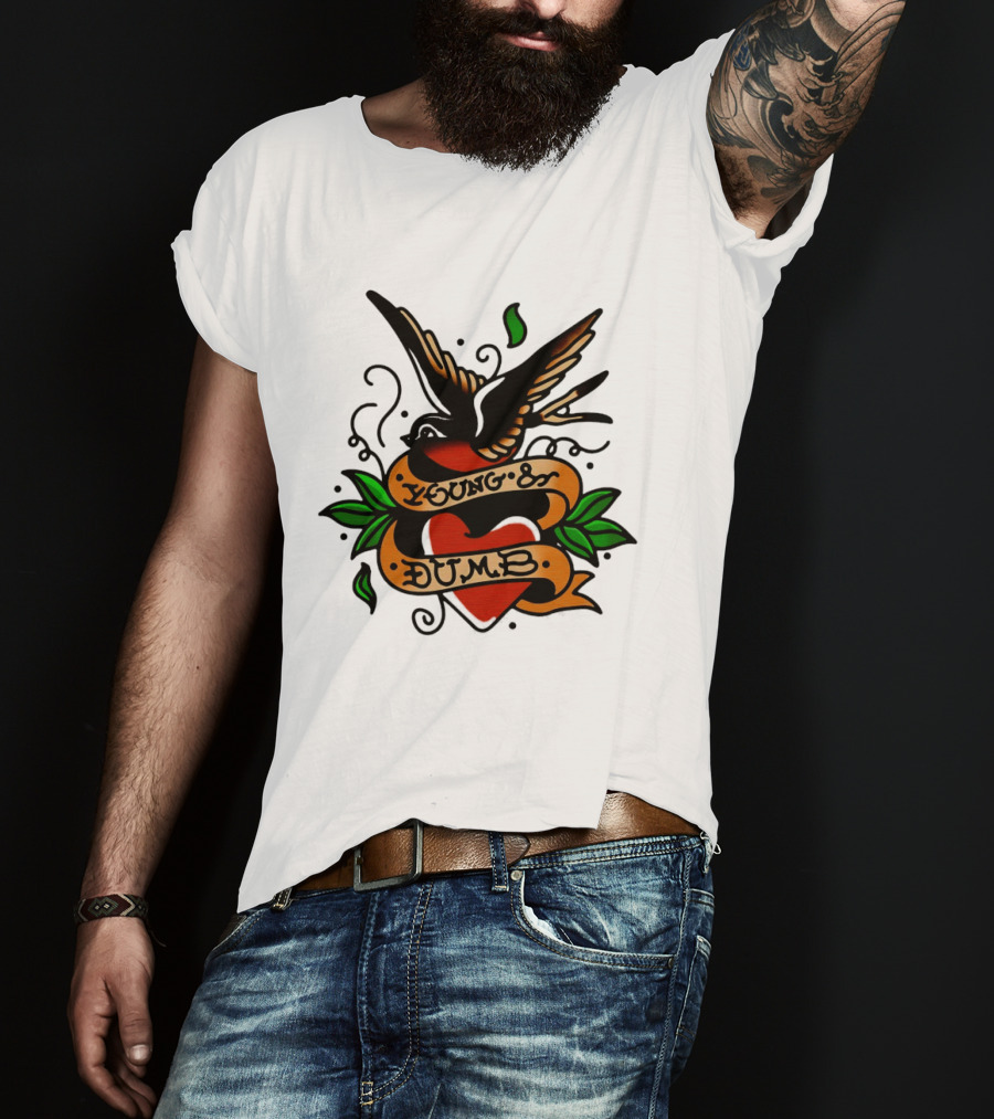 Young And Dumb Swallow Heart Tattoo Vintage Style With Banner And Leaves T-Shirt