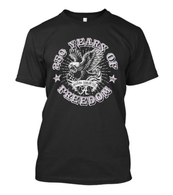 Alabama Crimson Tide 250 Years Of Freedom 1776 2026 Eagle T-Shirt