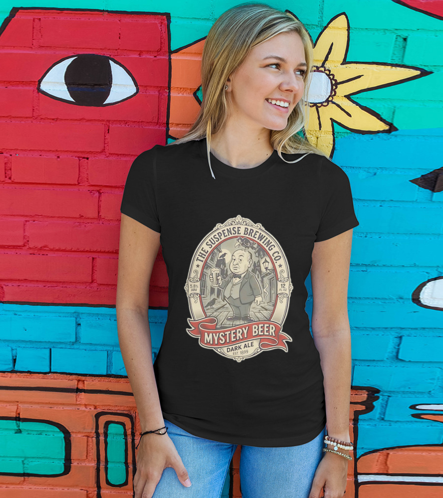 The Suspense Brewing Co Mystery Beer Dark Ale Alfred Hitchcock Est 1899 T-Shirt