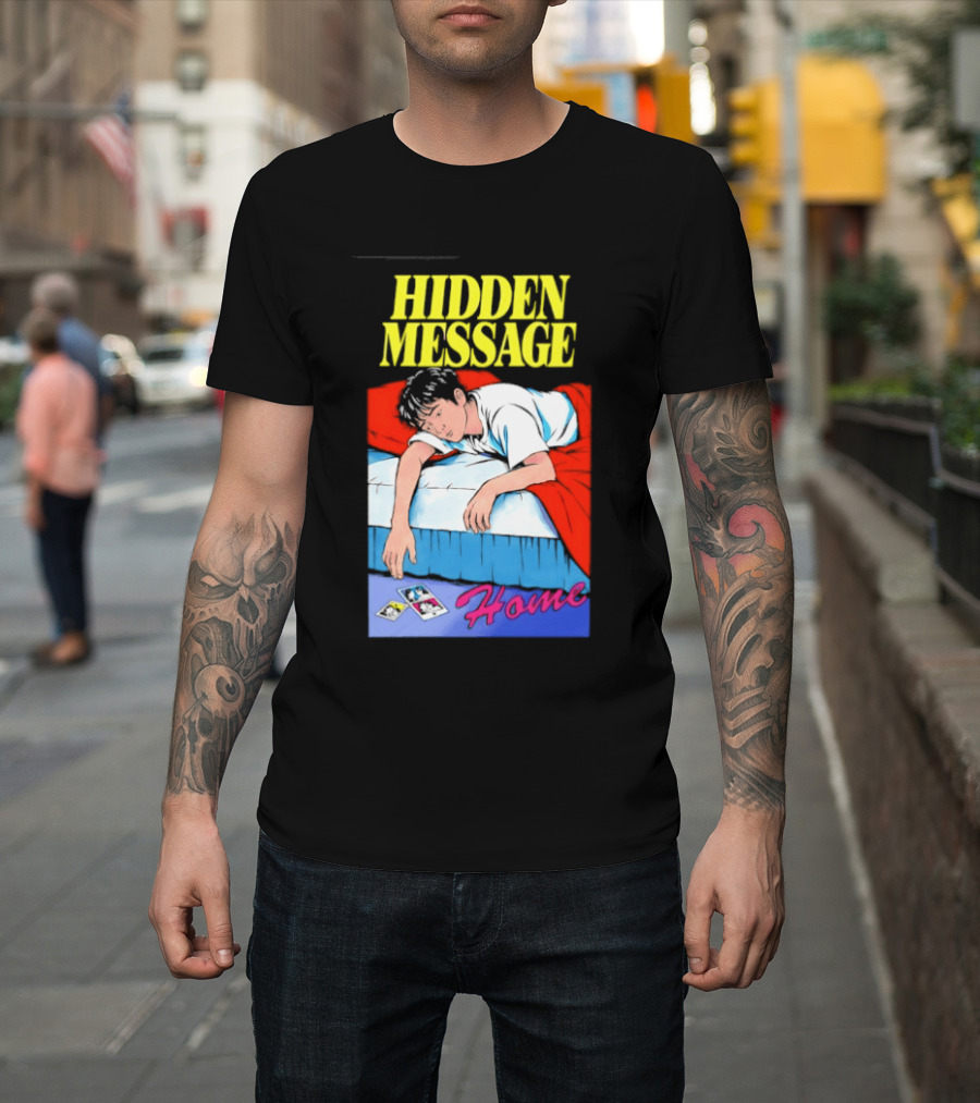 Hidden Message Home Sleeping Aesthetic Retro Vibes T-Shirt