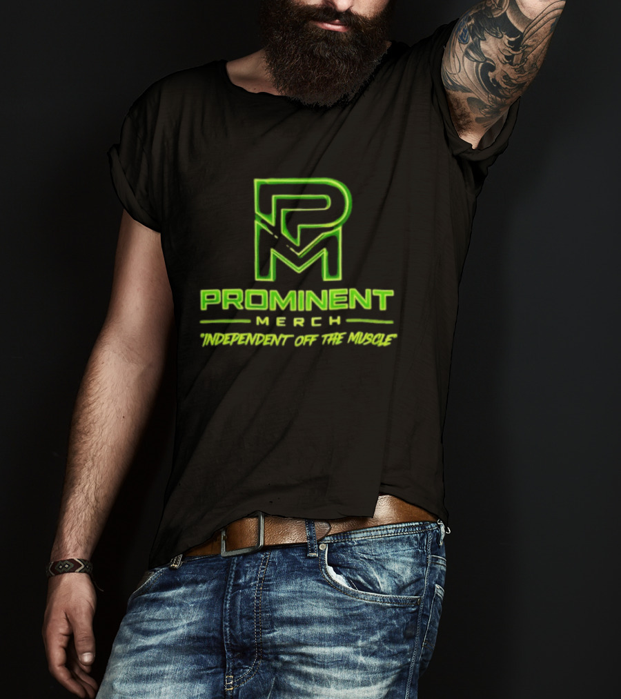 Prominent Merch Independent Off The Muscle Neon Crown T-Shirt