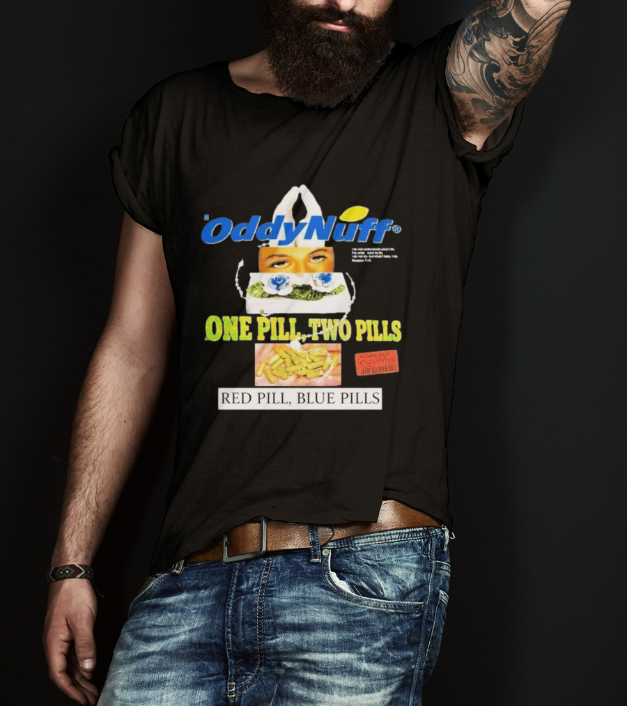 Oddy Nuff Suicideboys One Pill Two Pills Red Pill Blue Pills Jesus Eyes T-Shirt