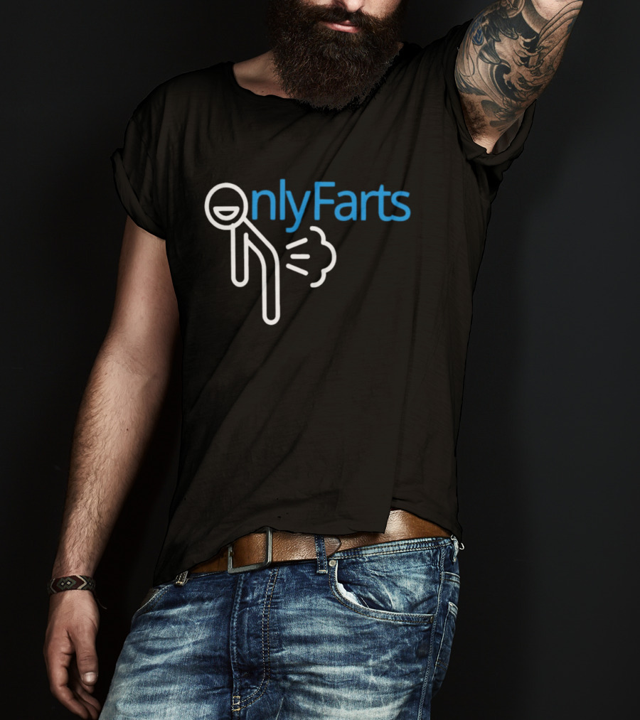 Onlyfarts Stick Figure Humor Fart Joke T-Shirt