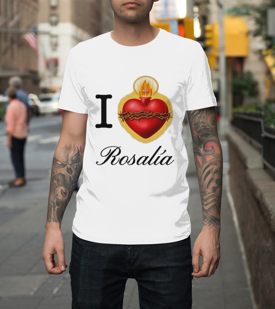 I Love Rosalía Sacred Heart T-Shirt