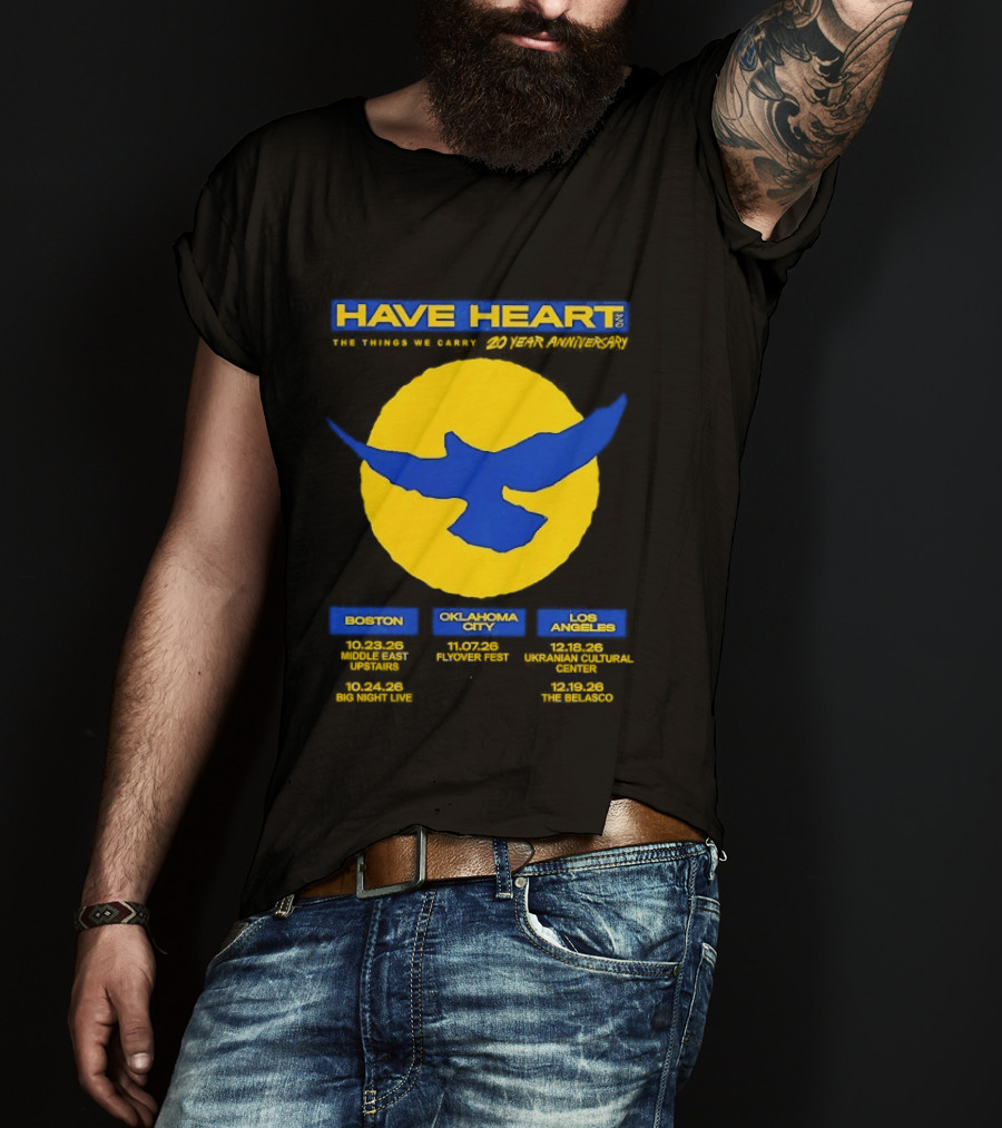 Have Heart The Things We Carry 20 Year Anniversary Tour Boston Philadelphia Los Angeles Bird T-Shirt