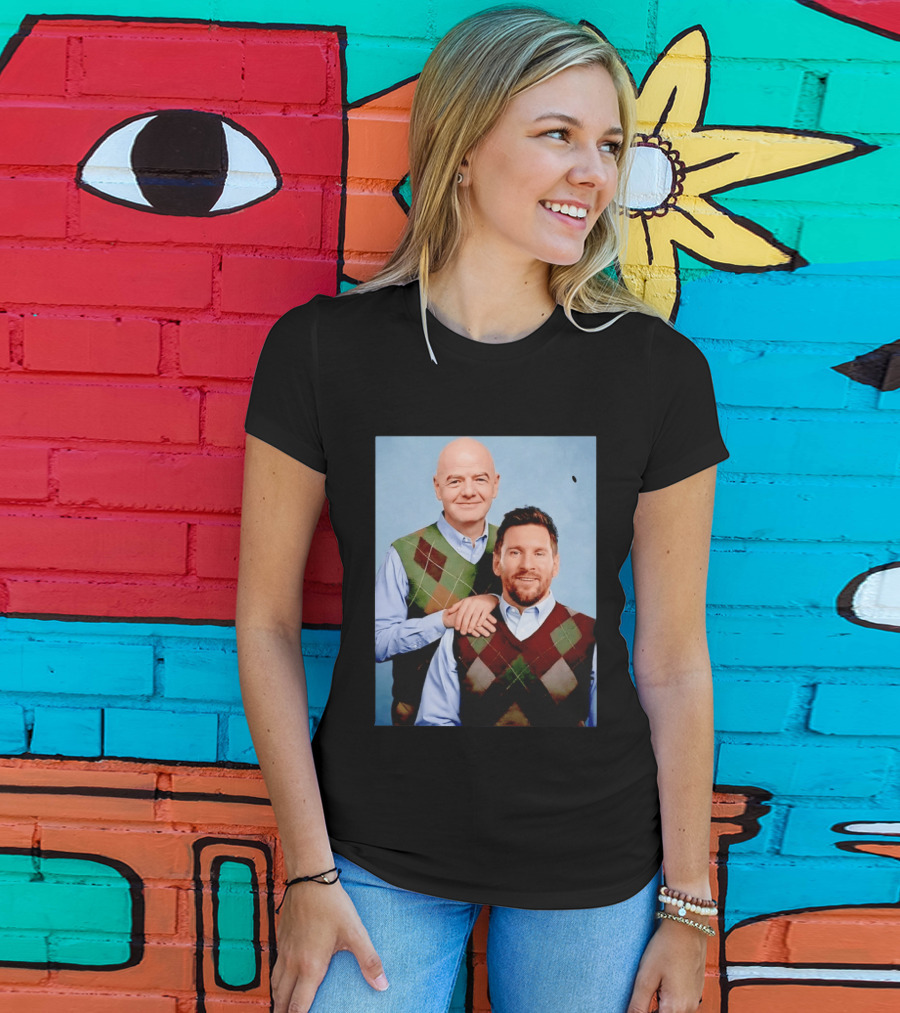 Lionel Messi And Gianni Infantino Step Brothers Movie Style Sweater Vest Image T-Shirt