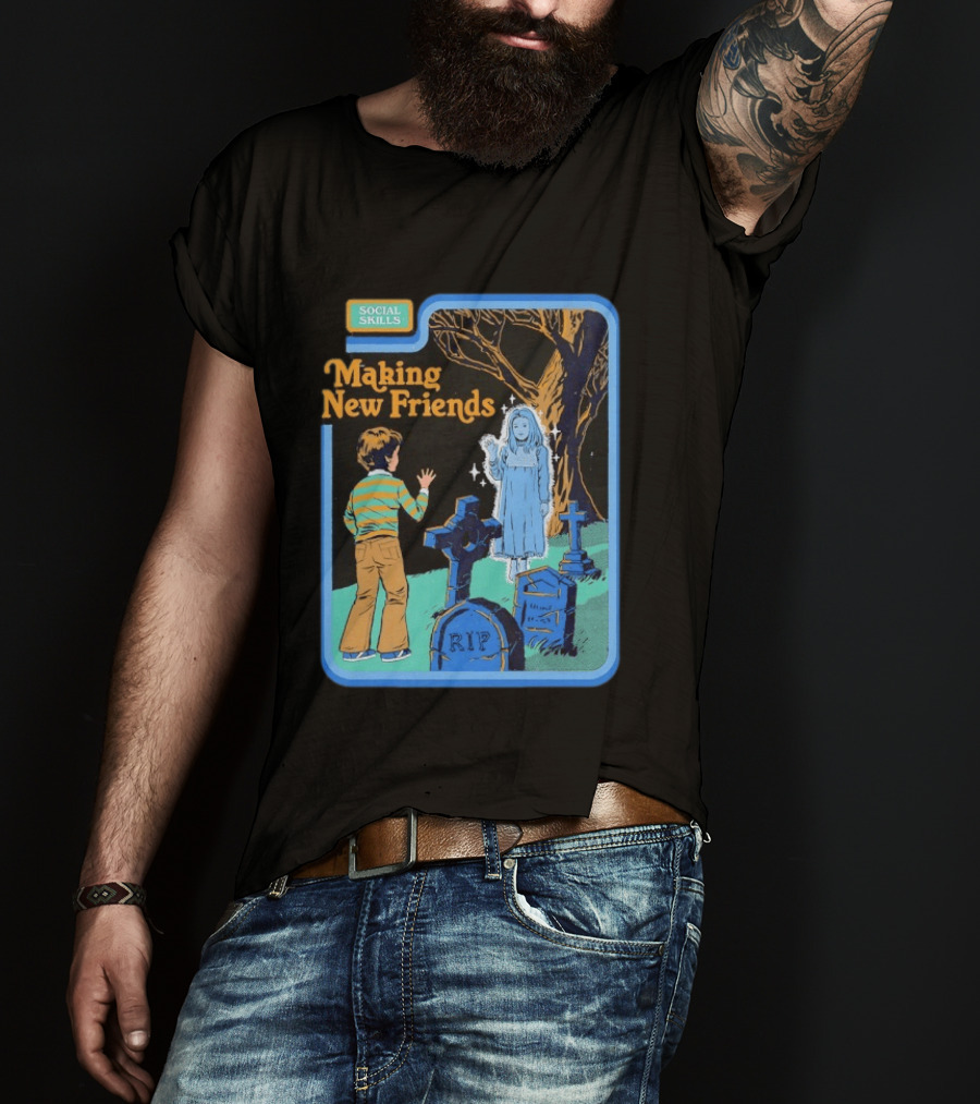 Social Skills Making New Friends Ghost RIP T-Shirt