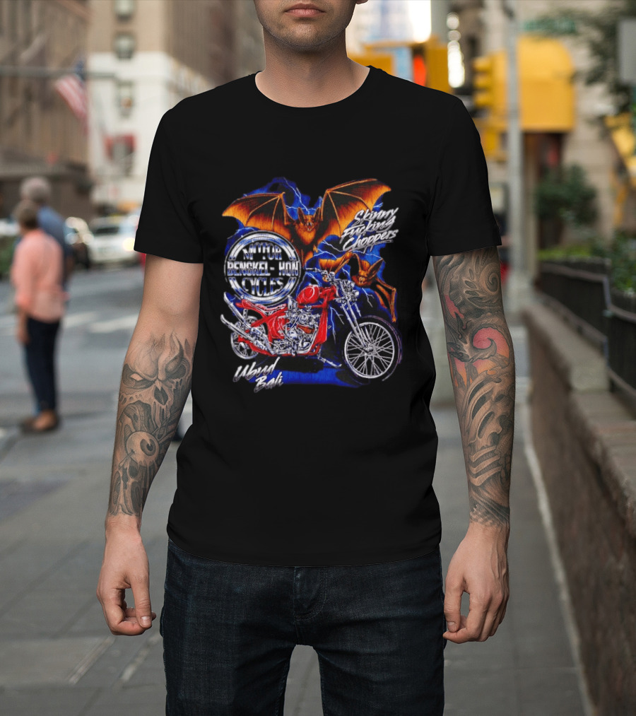 Jhon Cycles Motor Bengkel Skinny Choppers Ubud Bali Motorcycle With Bats T-Shirt