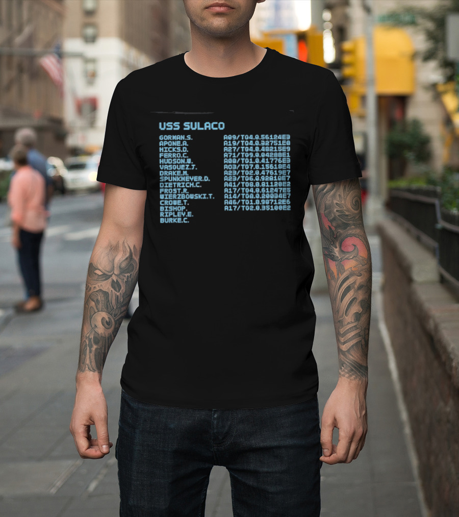 USS Sulaco Personnel Roster Aliens Ripley Hicks Hudson Vasquez Gorman Bishop T-Shirt