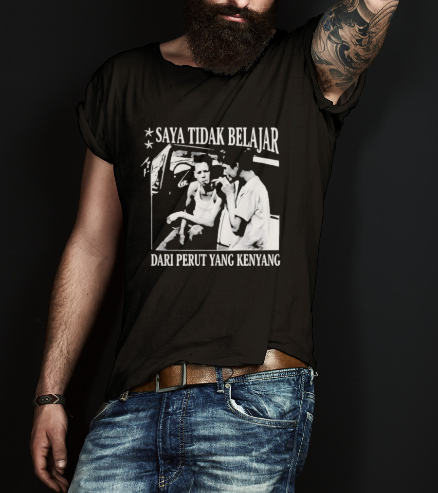 Saya Tidak Belajar Dari Perut Yang Kenyang Iconic Conversation T-Shirt
