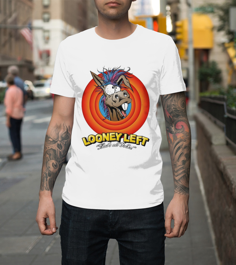 Looney Left That's All Folks Crazy Donkey Cartoon T-Shirt