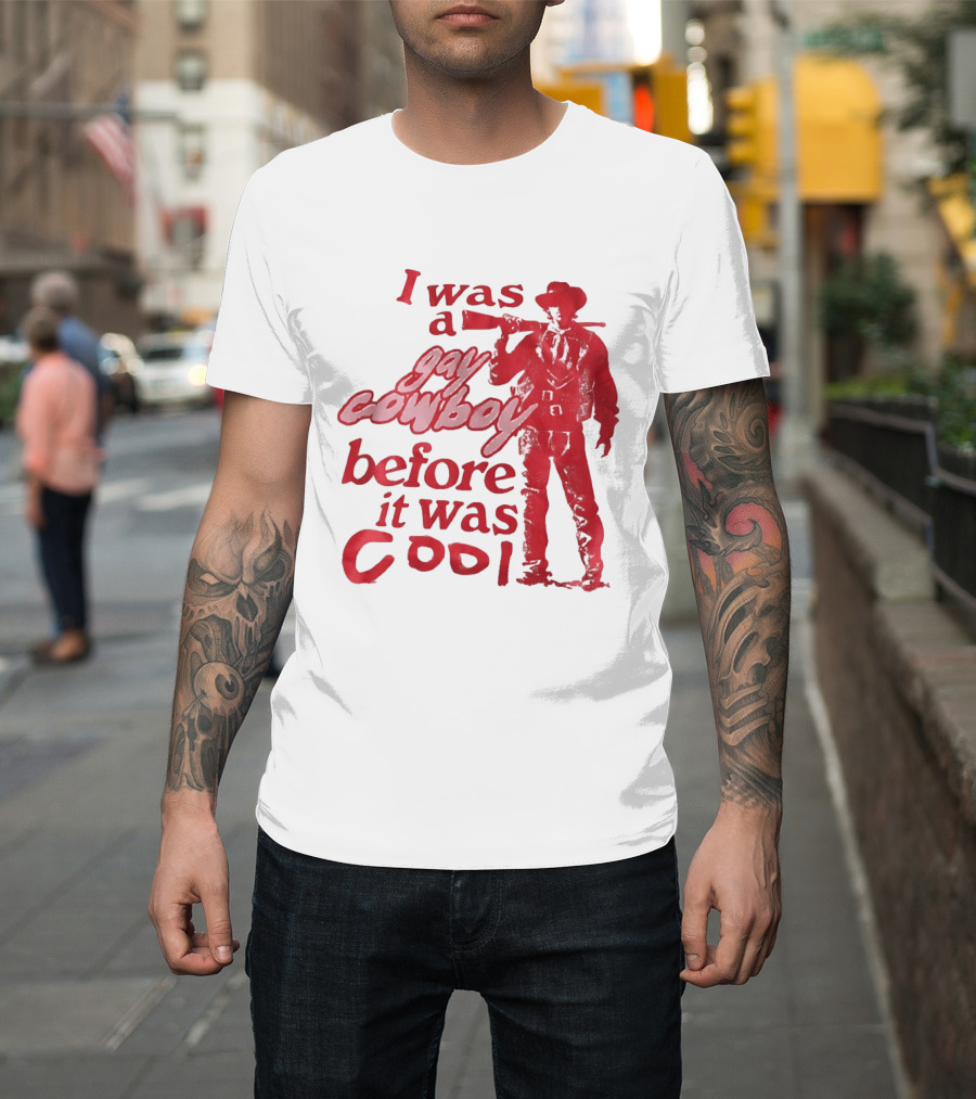 I Was A Gay Cowboy Before It Was Cool LGBTQ Pride Western Humor Red Figure T-Shirt