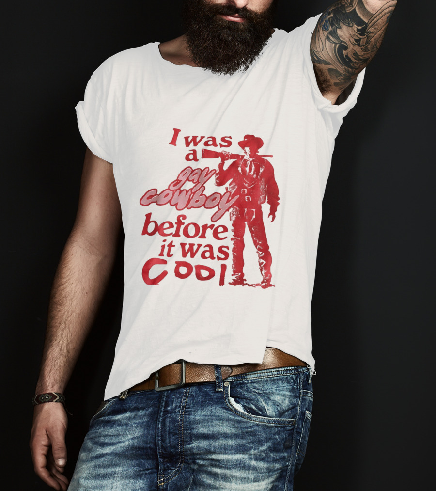 I Was A Gay Cowboy Before It Was Cool LGBTQ Pride Western Humor Red Figure T-Shirt