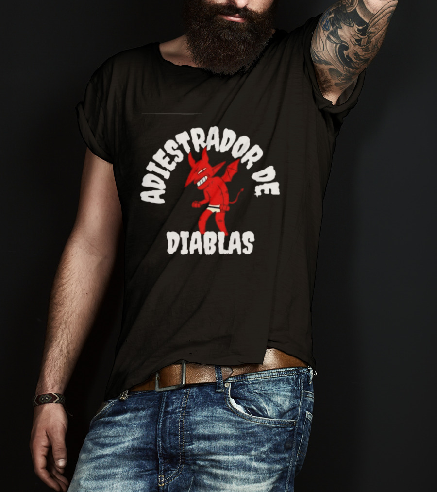 Adiestrador De Diablas Diablo Devil T-Shirt