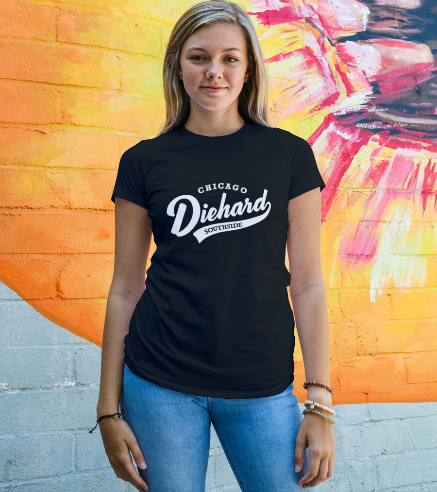 Chicago Diehard Southside White Sox MLB T-Shirt