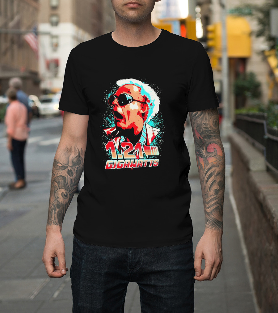 1.21 Gigawatts Doc Brown Back To The Future T-Shirt