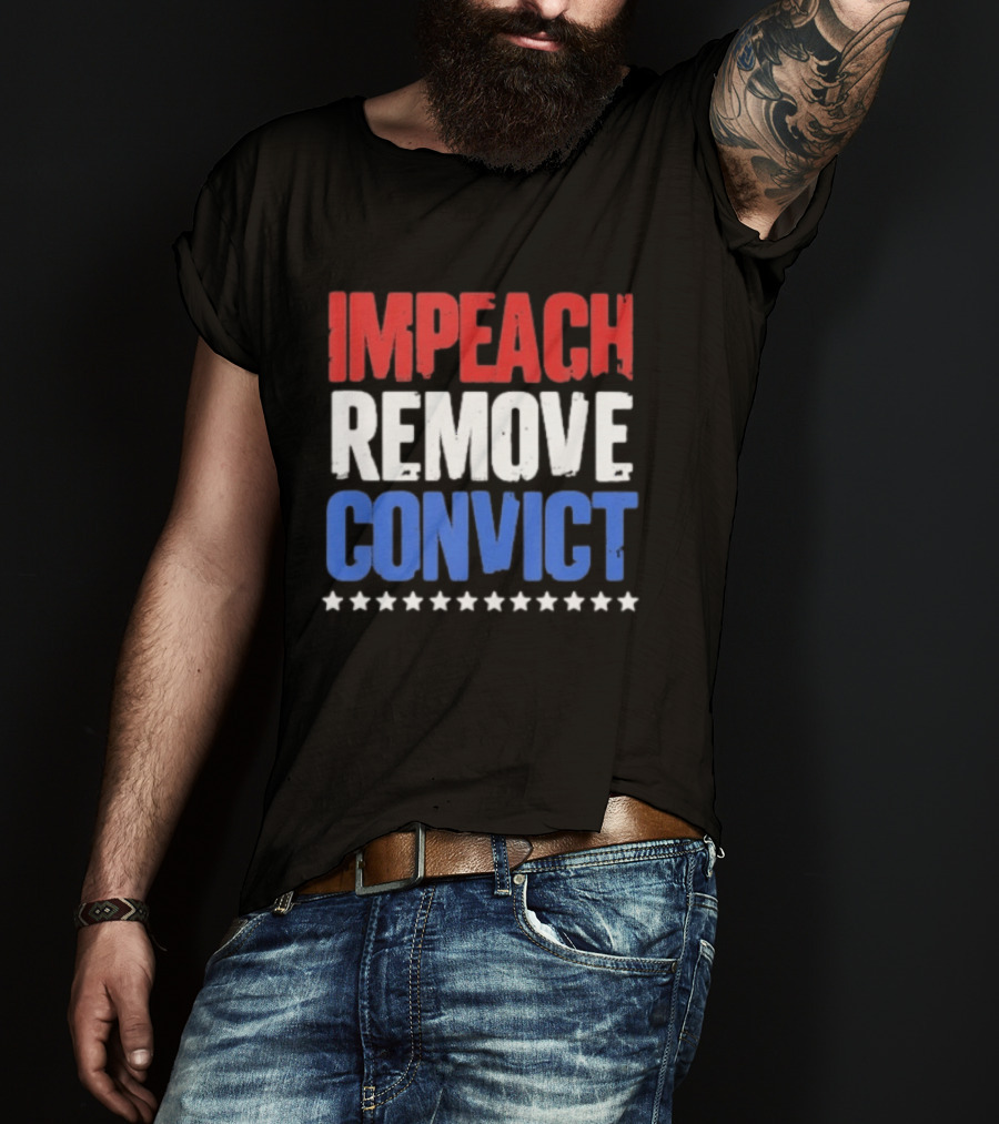 Impeach Remove Convict No Kings Patriotic Red White Blue Stars T-Shirt