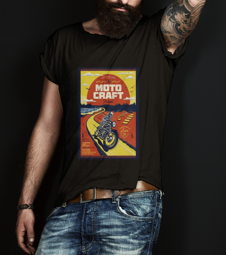 Moto Craft Festival July 24 26 2026 Base31 Prince Edward County Bikes Thrills Speed Music T-Shirt