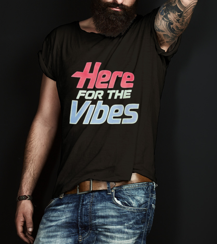 Here For The Vibes Retro Aesthetic T-Shirt