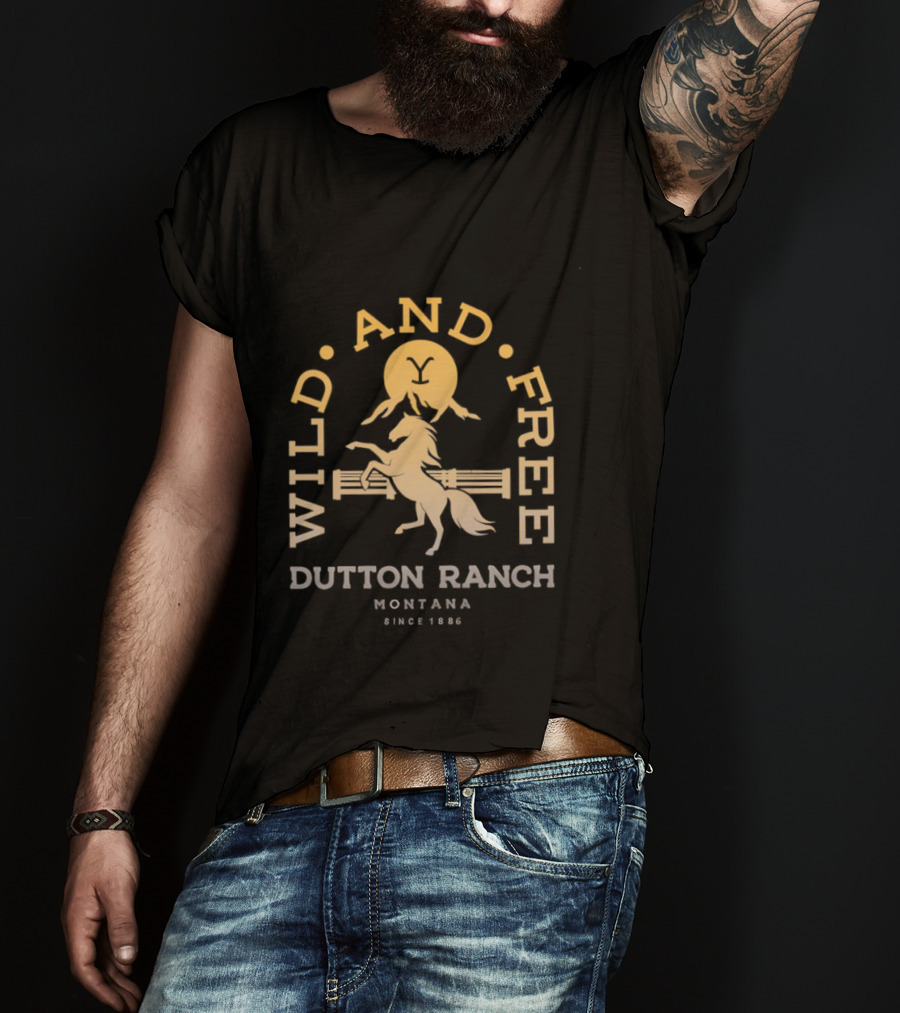 Wild And Free Dutton Ranch Montana Since 1886 Riding Horse T-Shirt