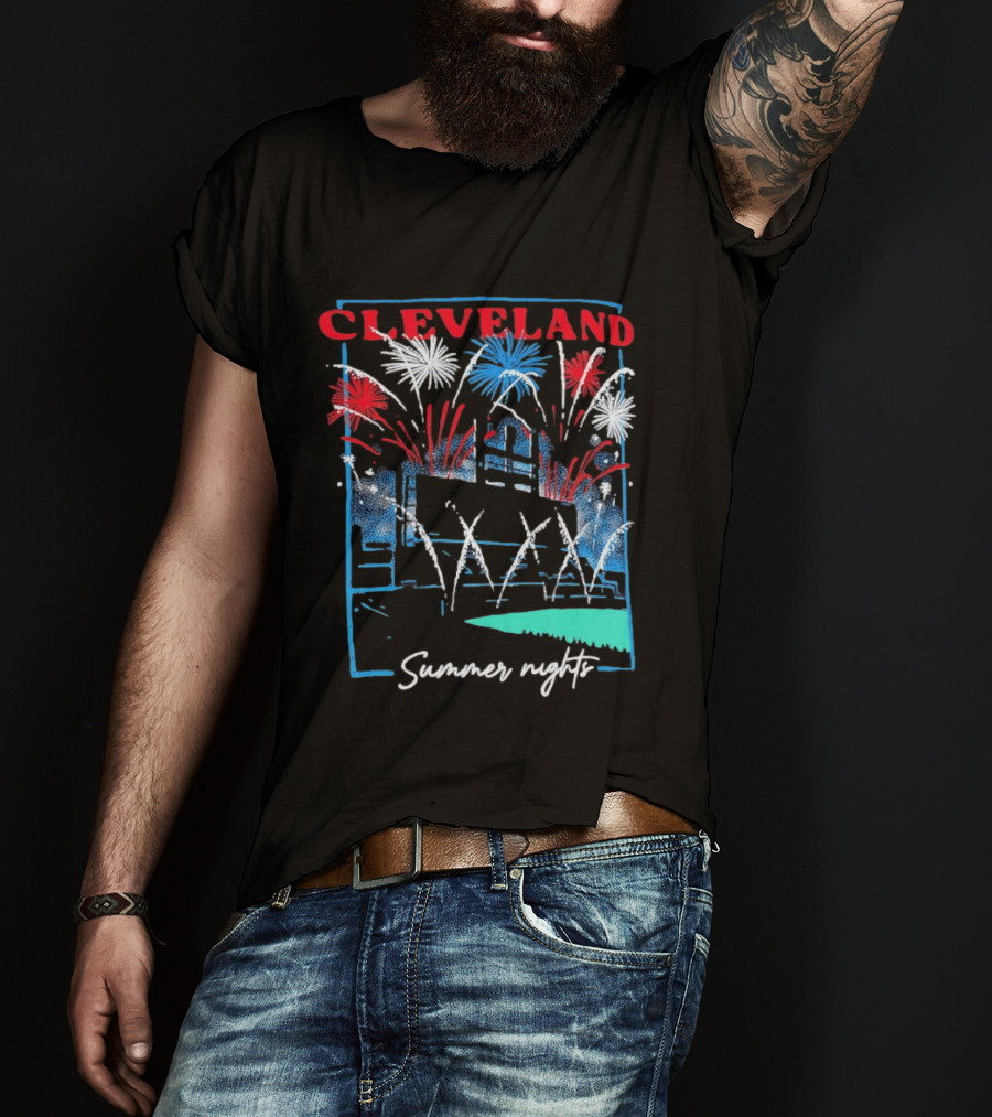 Cleveland Fireworks Summer Nights Baseball City Love T-Shirt