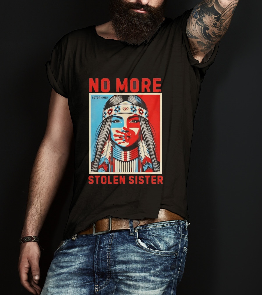 NO MORE Red Handprint STOPMMIW Stolen Sister Indigenous Awareness T-Shirt