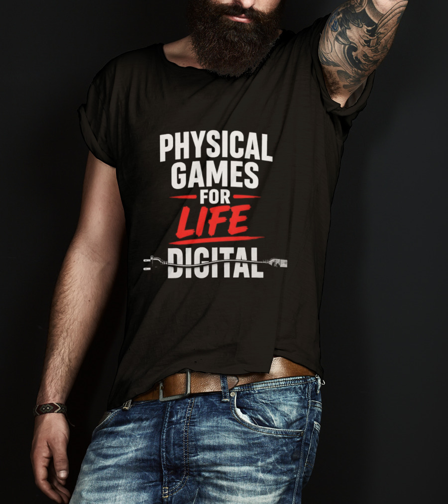 Physical Games For Life Digital Gaming Gamer Humor Plug Cable T-Shirt