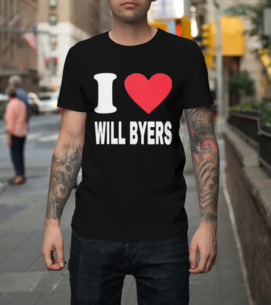 I Love Will Byers Heart Fan Appreciation T-Shirt