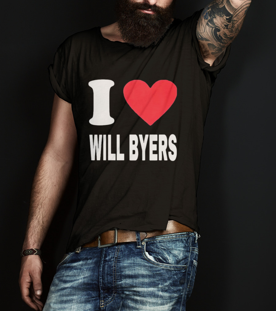 I Love Will Byers Heart Fan Appreciation T-Shirt