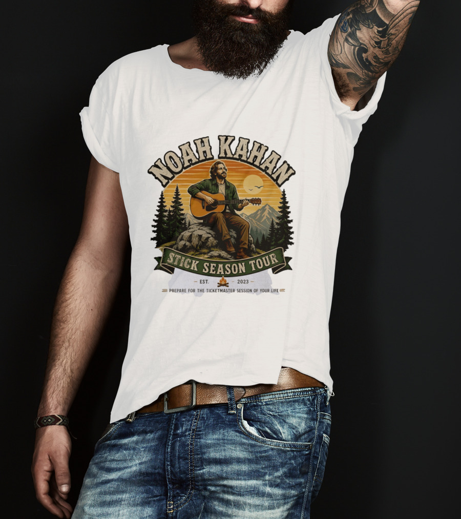 Noah Kahan Stick Season Tour 2023 Prepare For The Ticketmaster Session Of Your Life T-Shirt