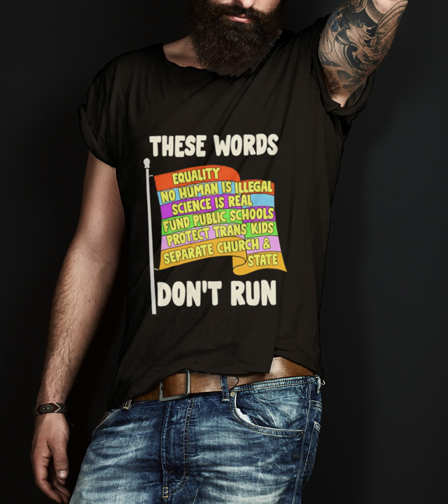 Equality No Person Is Illegal Science Is Real Fund Public Schools Protect Trans Kids Separate Church And State Flag T-Shirt