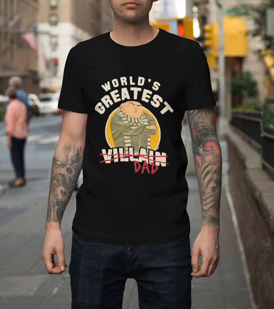 World's Greatest Dad Gru Despicable Me Villain Crossed Out T-Shirt