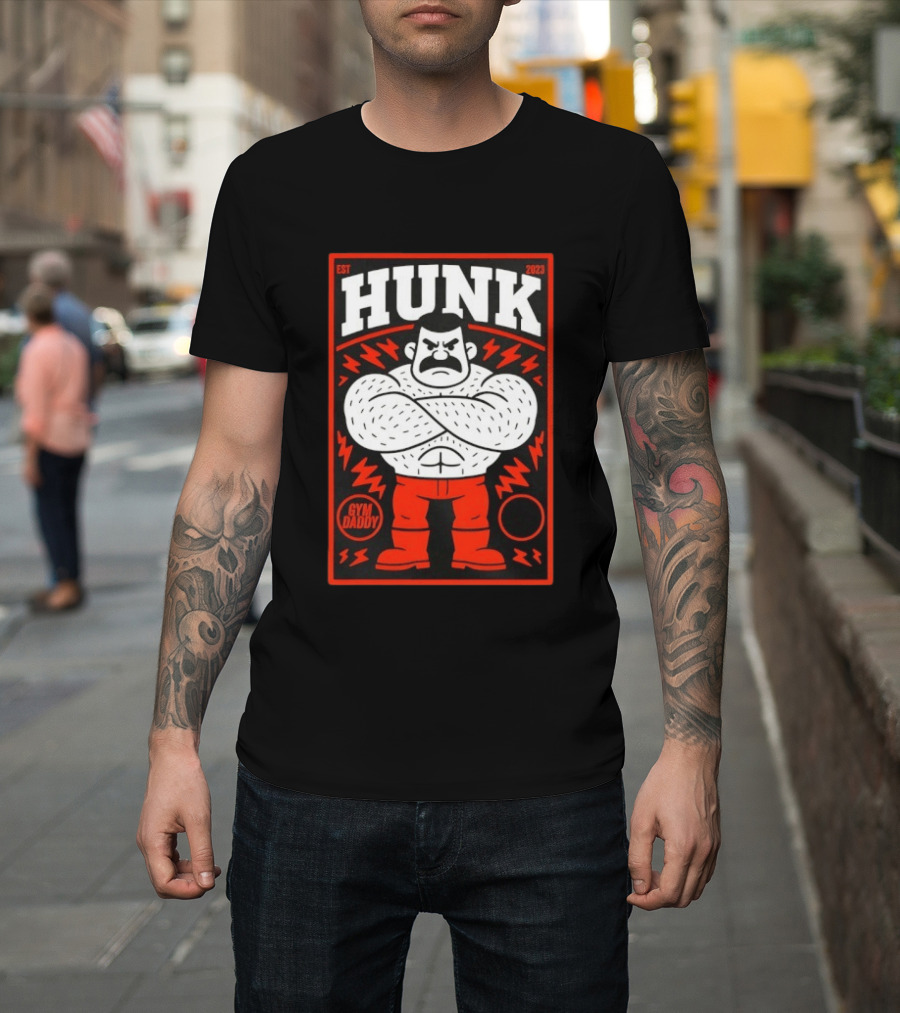 Hunk Est 2023 Gym Daddy Muscle Man T-Shirt