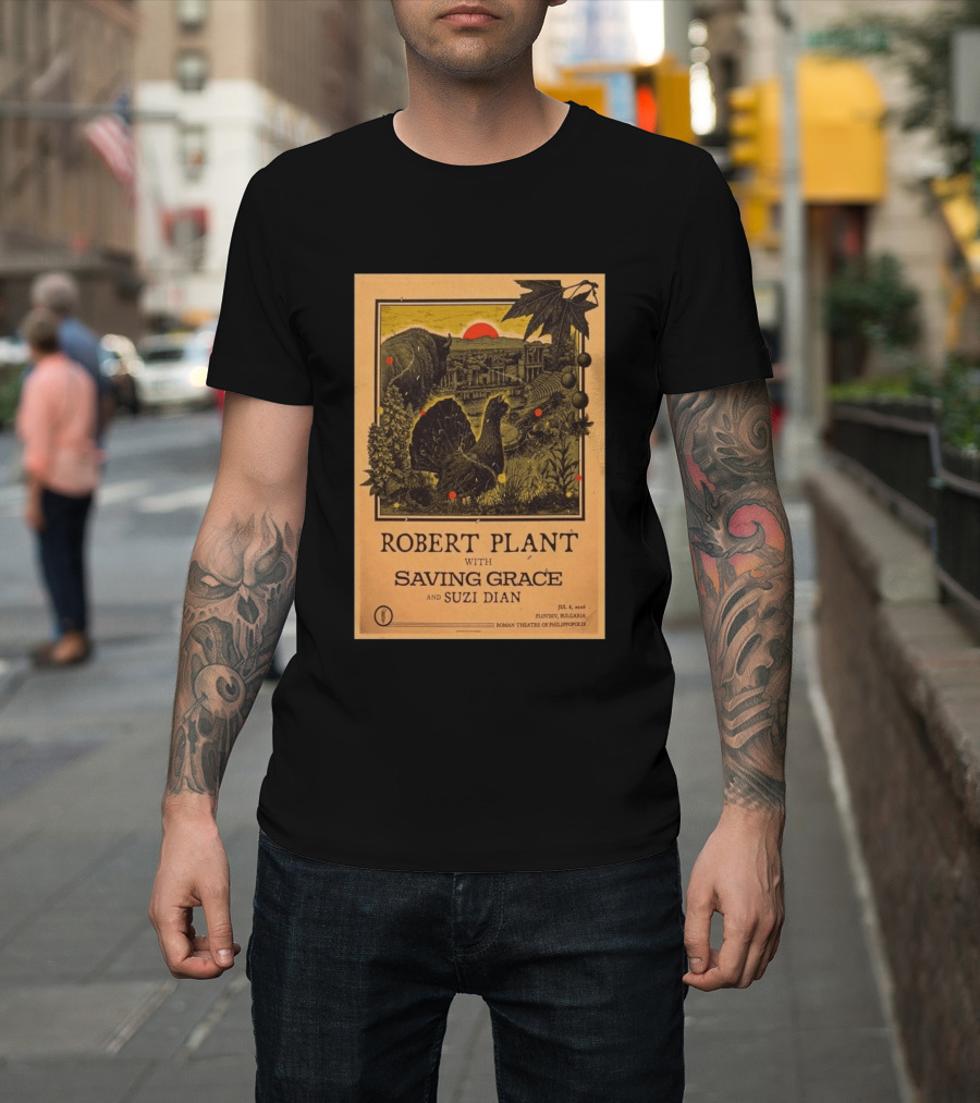 Robert Plant With Saving Grace Suzi Dian Plovdiv Bulgaria Roman Theatre 2026 T-Shirt